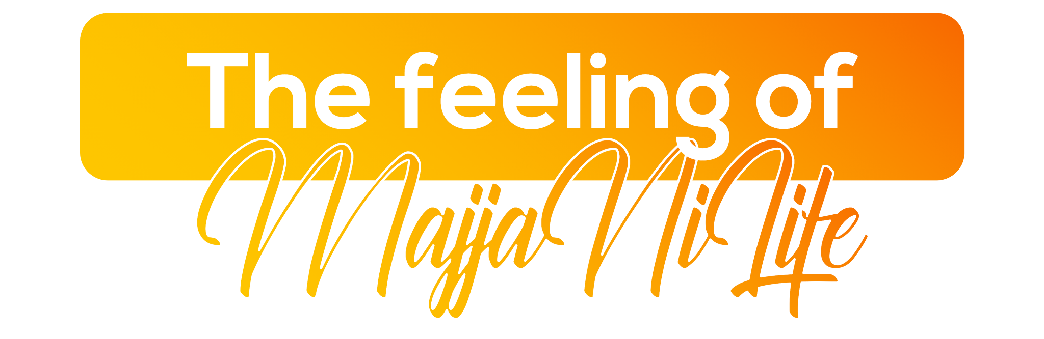 The feeling of Majja Ni Life